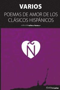 bokomslag Poemas de amor de los clasicos hispanicos