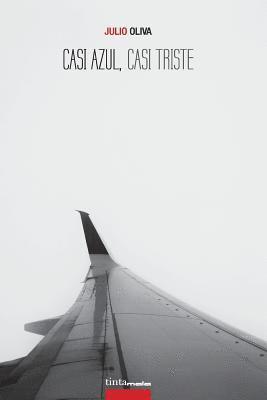 Casi azul, casi triste