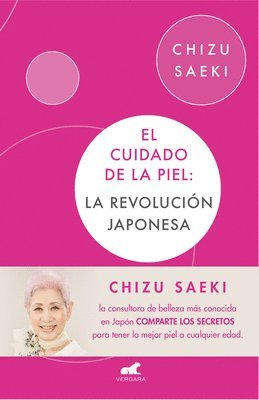 El Cuidado De La Piel: La Revolucion Japonesa / The Japonese Skincare Revolution 1