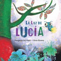 bokomslag La luz de Lucia (Lucy's Light)