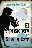 bokomslag El prisionero de Sevilla Este
