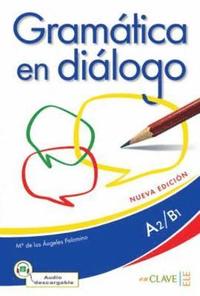 bokomslag Gramatica en dialogo - Nueva edicion