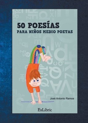 José Antonio Ramos Campos - 50 poesías para niños medio poetas, Häftad