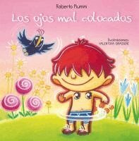 Roberto Piumini - Ojos Mal Colocados, Los, Inbunden