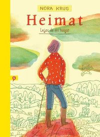 bokomslag Heimat. Lejos de Mi Hogar / Heimat: A German Family Album