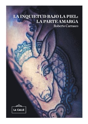 La inquietud bajo la piel: la parte amarga