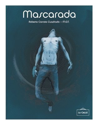 Roberto Corroto Cuadrado - Mascarada, Häftad