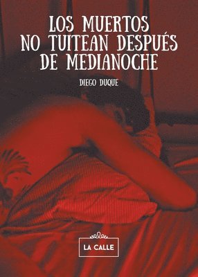 bokomslag Los muertos no tuitean después de medianoche