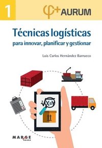 bokomslag Técnicas logísticas para innovar, planificar y gestionar