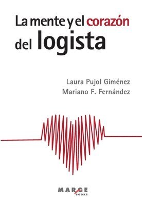 bokomslag La mente y el corazn del logista