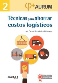 bokomslag Tecnicas para ahorrar costos logisticos