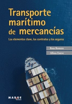 Rosa Romero, Alfons Esteve - Transporte marítimo de mercancías, Häftad