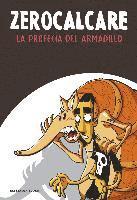 Zerocalcare - La profecía del armadillo, Häftad