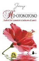 Editorial Sirio - Ho'oponopono. Todos Los Caminos Conducen Al Amor, Häftad. Tillgänglighet: Lägg i varukorg