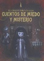 bokomslag El gran libro de los cuentos de miedo y misterio