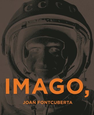 bokomslag Joan Fontcuberta: Imago Ergo Sum