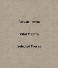 bokomslag Vila Mantra: Selected Works