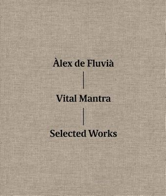 bokomslag Vila Mantra: Selected Works