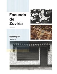 bokomslag Facundo de Zuviría: Estampas 1982-2015