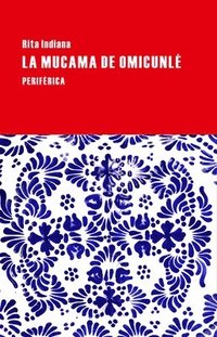 bokomslag Mucama de Omicunlé, La
