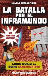 bokomslag La Batalla Por El Inframundo / Battle for the Nether