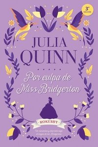 bokomslag Bridgerton Prequel 1. Por Culpa de Miss Bridgerton