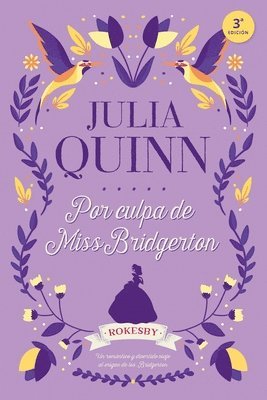 Bridgerton Prequel 1. Por Culpa de Miss Bridgerton 1