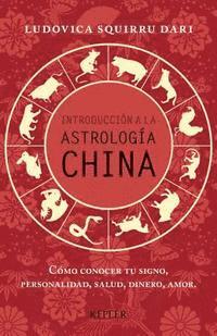 bokomslag Introduccion a la Astrologia China