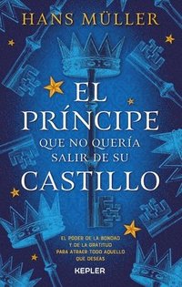 bokomslag Príncipe Que No Quería Salir de Su Castillo, El