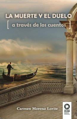 Carmen Moreno Lorite - muerte y el duelo a través de los cuentos, Häftad