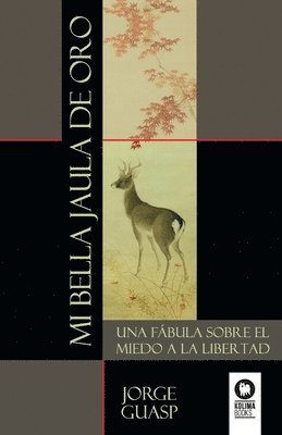 Jorge Guasp - Mi bella jaula de oro, Häftad