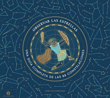bokomslag Observar Las Estrellas: Una Guía Completa de Las 88 Constelaciones