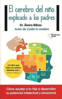 bokomslag El Cerebro del Nino Explicado A los Padres