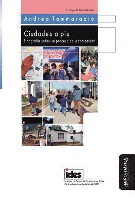 Andrea Tammarazio - Ciudades a pie: Etnografía sobre un proceso de urbanización, Häftad. Tillgänglighet: Lägg i varukorg