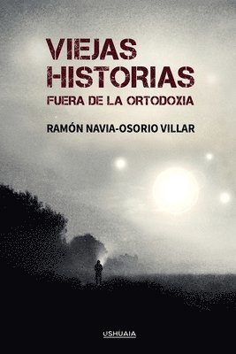 bokomslag Viejas historias fuera de la ortodoxia