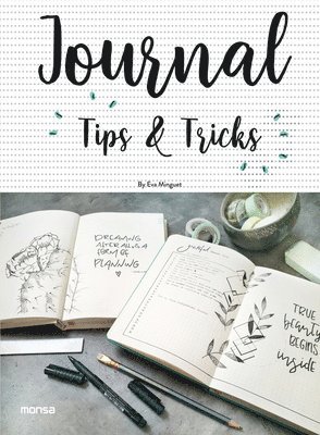 Journal Tips & Tricks 1