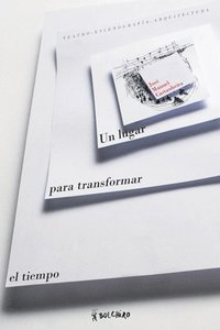 bokomslag Un lugar para transformar el tiempo