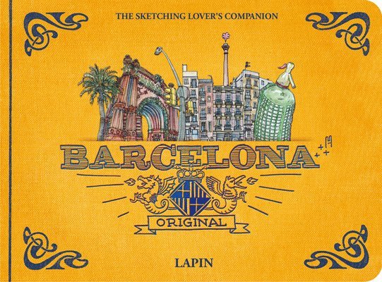 Lapin - Barcelona - Original: The Sketching Lover's Companion, Inbunden