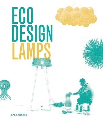 bokomslag Eco Design: Lamps