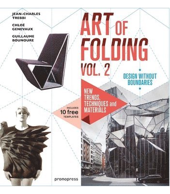 bokomslag Art of Folding Vol. 2: New Trends, Techniques and Materials