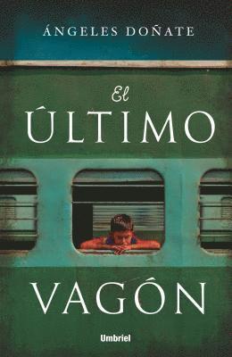 bokomslag El último vagón