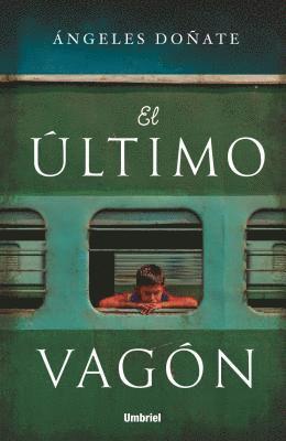 Ultimo Vagon, El 1