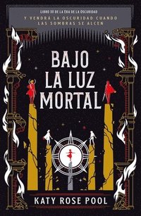 bokomslag Bajo La Luz Mortal