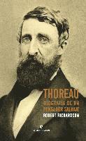 bokomslag THOREAU: BIOGRAFÍA DE UN PENSADOR SALVAJE