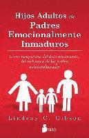 Hijos Adultos de Padres Emocionalmente 1