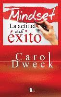 Mindset. La Actitud del Exito