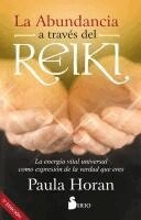 Paula Horan - Abundancia a Traves del Reiki, La -V3*, Häftad