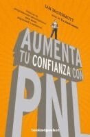 Ian McDermott - Aumenta Tu Confianza Con Pnl -V2*, Inbunden