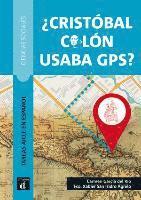 Carmen Garcia del Rio, Fco. Xabier San Isidro Agrelo - Cristobal Colon usaba GPS? (A2-B1), Häftad