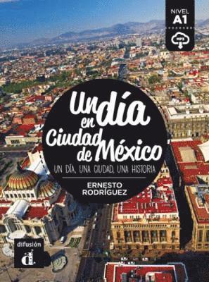 Un dia en Ciudad de Mexico 1